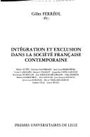 Intégration et exclusion dans la société française contemporaine