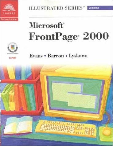 Microsoft FrontPage 2000-Illustrated Complete (Illustrated Series