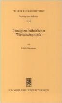 Prinzipien freiheitlicher Wirtschaftspolitik