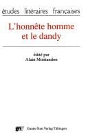 L'Honnête homme et le dandy (Etudes littéraires françaises) (French Edition)