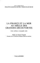 La France et la mer au siècle des grandes découvertes