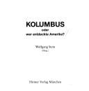 Kolumbus oder wer entdeckte Amerika? (German Edition)