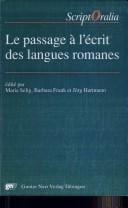 Le Passage à l'écrit des langues romanes (Script Oralia) (French Edition)