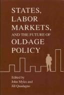 States, labor markets, and the future of old age policy