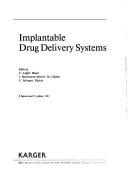 Implantable drug delivery systems