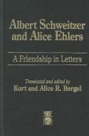 Albert Schweitzer and Alice Ehlers
