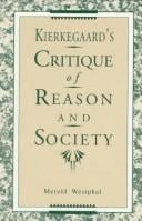Kierkegaard's critique of reason and society