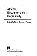 African encounters with domesticity
