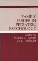 Family issues in pediatric psychology