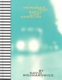 Memories that smell like gasoline