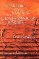 Folklore and culture on the Texas-Mexican border