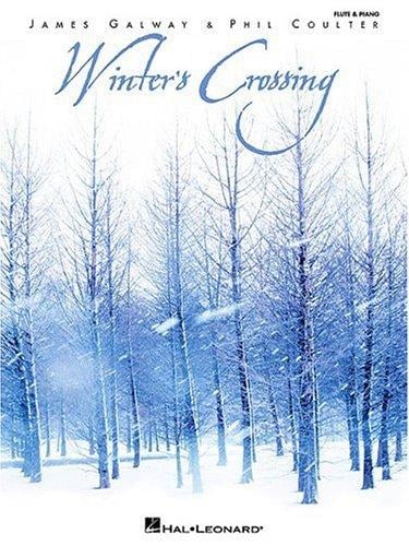 Winter's Crossing - James Galway and Phil Coulter