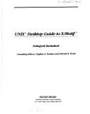 UNIX desktop guide to X/Motif