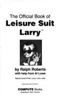 The official book of Leisure Suit Larry