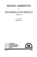 Medio ambiente y desarrollo en México