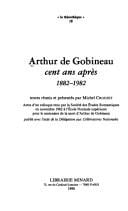 Arthur de Gobineau cent ans après