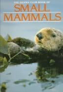 The Sierra Club book of small mammals