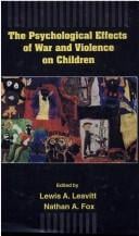 The psychological effects of war and violence on children