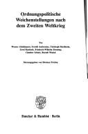 Ordungspolitische Weichenstellungen nach dem Zweiten Weltkrieg