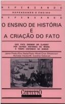 O Ensino de história e a criação do fato
