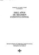 Diez años de régimen constitucional