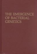 The emergence of bacterial genetics