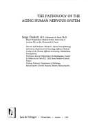 The Pathology of the aging human nervous system