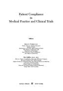 Patient compliance in medical practice and clinical trials