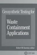 Geosynthetic testing for waste containment applications