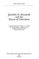 Franklin D. Roosevelt and the future of liberalism