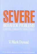 Severe behavior problems