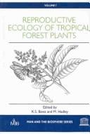 Reproductive ecology of tropical forest plants