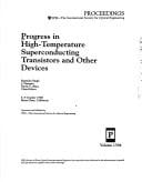 Progress in high-temperature superconducting transistors and other devices