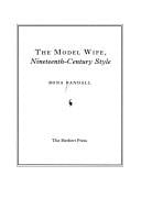 The model wife, nineteenth-century style