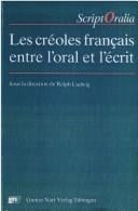 Les Créoles français entre l'oral et l'écrit