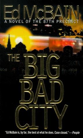 The Big Bad City (87th Precinct Mysteries)