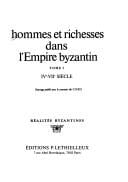 Hommes et richesses dans l'Empire byzantin