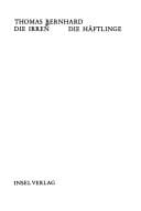 Die Irren, die Häftlinge