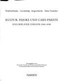 Kultur, Pajoks und CARE-Pakete