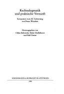 Rechtsdogmatik und praktische Vernunft