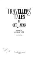 Travellers' tales of old Japan