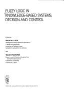 Fuzzy logic in knowledge-based systems, decision and control