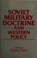 Soviet Military Doctrine and Western Policy