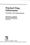 Practical drug enforcement