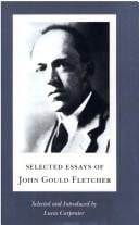 Selected essays of John Gould Fletcher