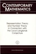 Representation theory and number theory in connection with the local Langlands conjecture