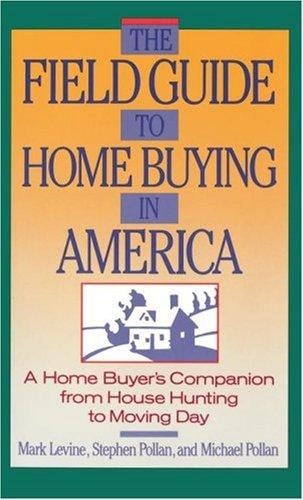 The field guide to home buying in America
