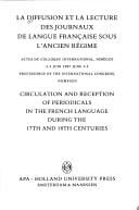 La Diffusion et la lecture des journaux de langue française sous l'Ancien Régime