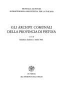 Gli Archivi comunali della provincia di Pistoia
