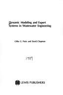 Dynamic modeling and expert systems in wastewater engineering